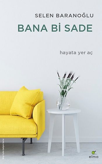Bana Bir Sade - Elma Yayınevi Kitap