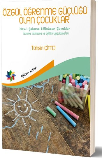 Özgül Öğrenme Güçlüğü Olan Çocuklar - Eğiten Kitap Kitap