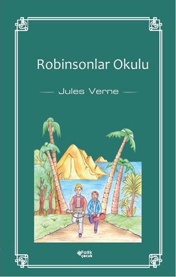 Robinsonlar Okulu - Fark Yayınları Kitap