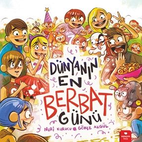 Dünyanın En Berbat Günü - Redhouse Kidz Yayınları Kitap