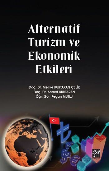Alternatif Turizm ve Ekonomik Etkileri - Gazi Kitabevi Kitap