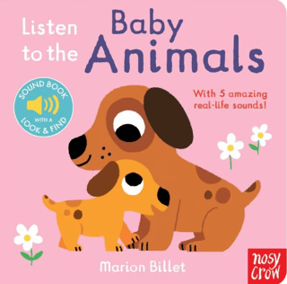 Listen To The Baby Animals - Nosy Crow Yayınevi Kitap