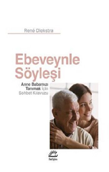 Ebeveynle Söyleşi - İletişim Yayınları Kitap