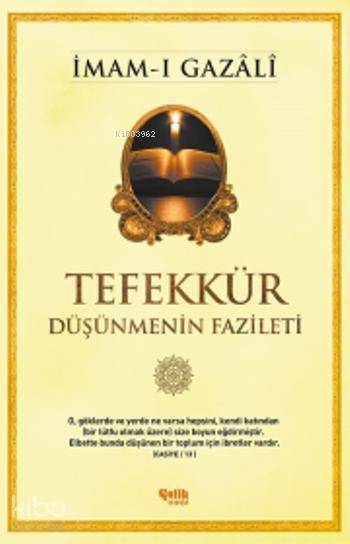 Tefekkür Düşünmenin Fazileti - Çelik Yayınevi Kitap