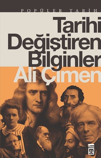 Tarihi Değiştiren Bilginler - Timaş Yayınları Kitap