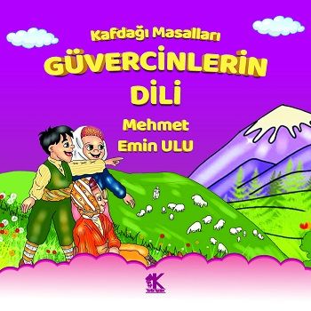 Kafdağı Masalları – Güvercinlerin Dili - Korkut Yayınları Kitap