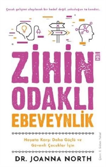 Zihin Odaklı Ebeveynlik - Timaş Yayınları Kitap