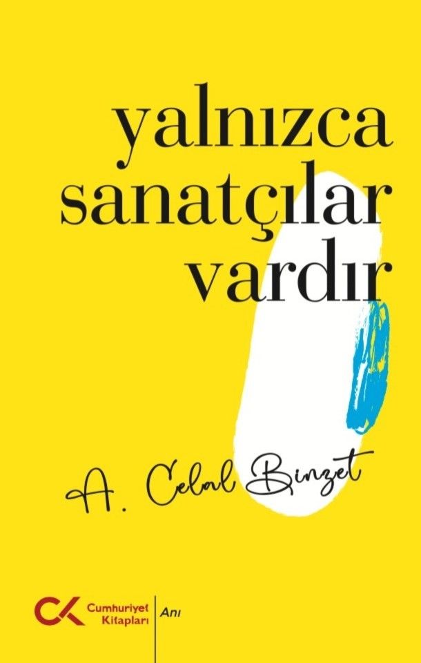 Yalnızca Sanatçılar Vardır - Cumhuriyet Kitapları Kitap