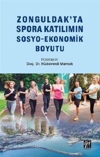 Zonguldak'ta Spora Katılımın Sosyo-Ekonomik Boyutu - Gazi Kitabevi Kitap