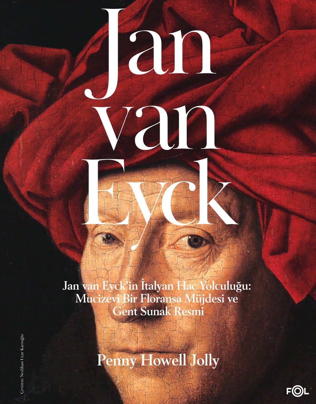 Jan van Eyck’in İtalyan Hac Yolculuğu: Mucizevi Bir Floransa Müjdesi ve Gent Sunak Resmi - Fol Kitap Kitap