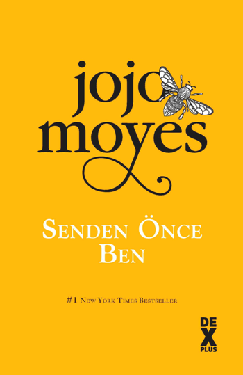 Senden Önce Ben (Ciltli) - Dex Yayınevi Kitap