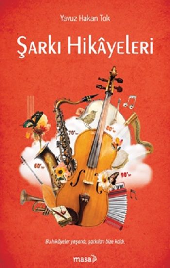 Şarkı Hikayeleri - Masa Kitap Kitap