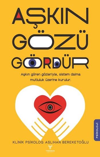 Aşkın Gözü Gördür - Theseus Yayınevi Kitap