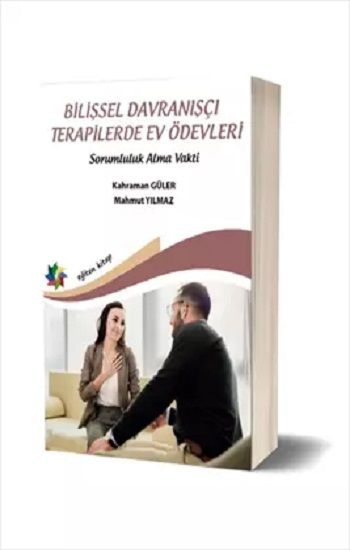 Bilişsel Davranışçı Terapilerde Ev Ödevleri - Eğiten Kitap Kitap