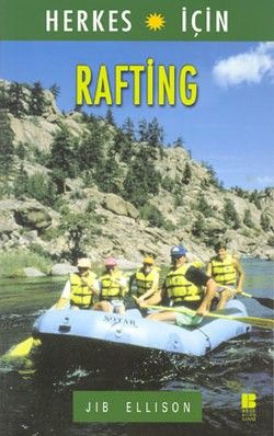 Herkes İçin  Rafting - Bilge Kültür Sanat Kitap
