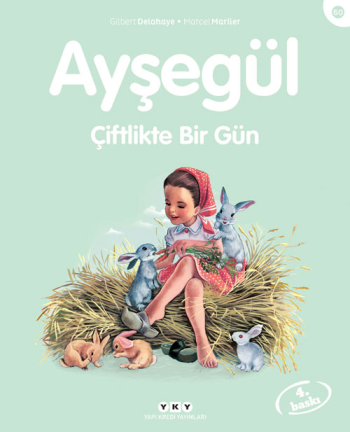 Ayşegül 60 - Çiftlikte Bir Gün - Marcel Marlier, Hikayeler Türkçe kitap kapağı