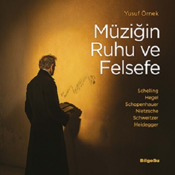 Müziğin Ruhu ve Felsefe - BilgeSu Yayıncılık Kitap