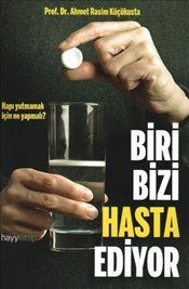 Biri Bizi Hasta Ediyor - Hayykitap Kitap