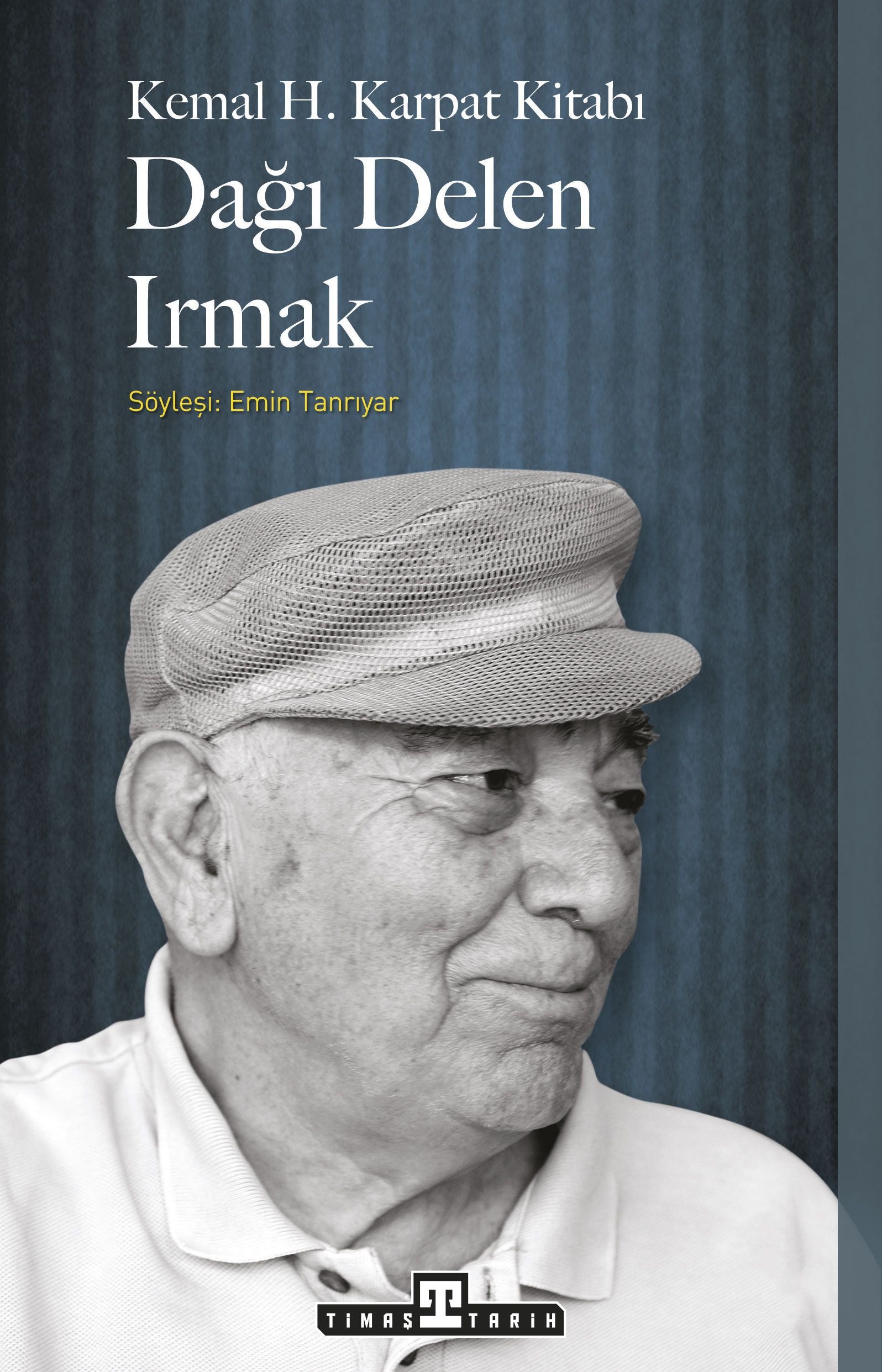 Dağı Delen Irmak - Timaş Yayınları Kitap
