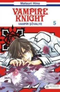 Vampire Knight 5 / Vampir Şövalye 5 - Matsuri Hino, Çizgi Roman Türkçe kitap kapağı