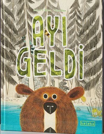 Ayı Geldi - Ketebe Yayınları Kitap