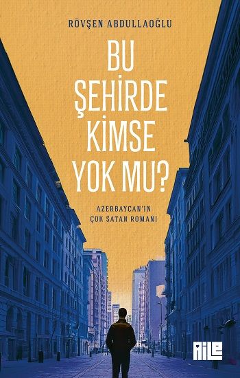 Bu Şehirde Kimse Yok mu? - Aile Yayınları Kitap