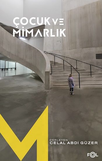 Çocuk ve Mimarlık - Fol Kitap Kitap