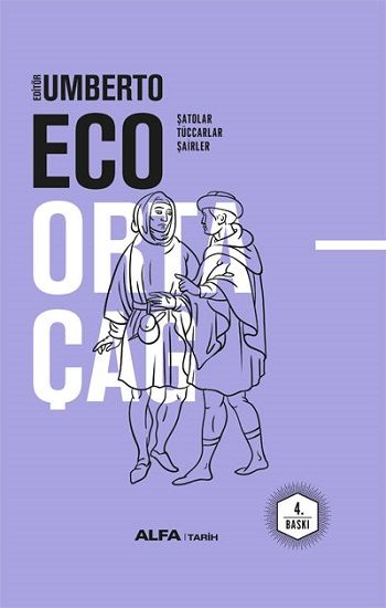 Ortaçağ Cilt -3 Şatolar, Tüccarlar, Şairler (Ciltli) - Alfa Yayınları Kitap