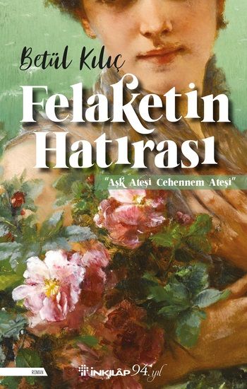 Felaketin Hatırası - İnkılap Kitabevi Kitap