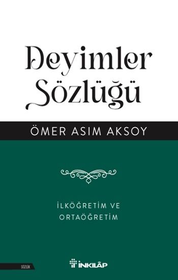 Deyimler Sözlüğü - İlköğretim ve Ortaöğretim - İnkılap Kitabevi Kitap