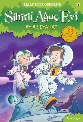Sihirli Ağaç Evi 8 Ay'a Seyahat - Domingo Yayınevi Kitap