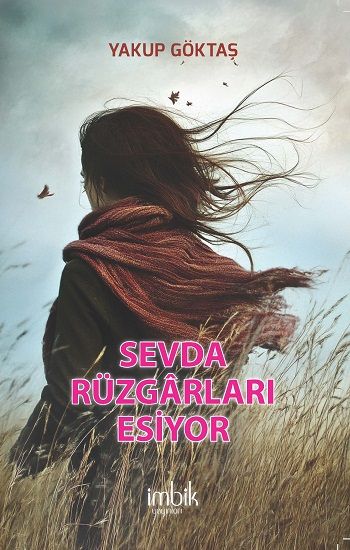 Sevda Rüzgarları Esiyor - İmbik Yayınları Kitap