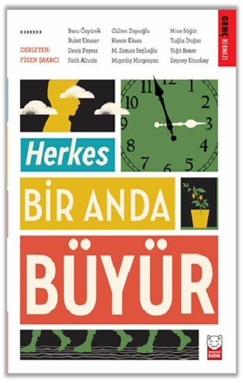 Herkes Bir Anda Büyür - Kırmızı Kedi Yayınevi Kitap