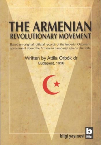 The Armenian Revolutıonary Movement - Bilgi Yayınevi Kitap