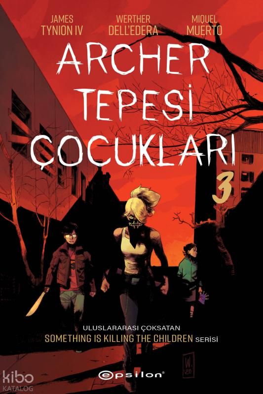 Archer Tepesi Çocukları 3 - Epsilon Yayınları Kitap