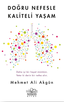 Doğru Nefesle Kaliteli Yaşam - Nemesis Kitap Kitap