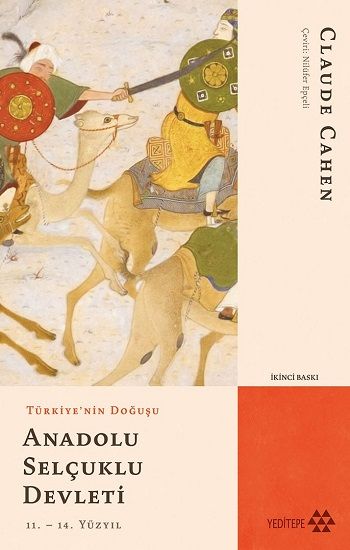 Türkiye'nin Doğuşu Anadolu Selçuklu Devleti - Yeditepe Yayınevi Kitap