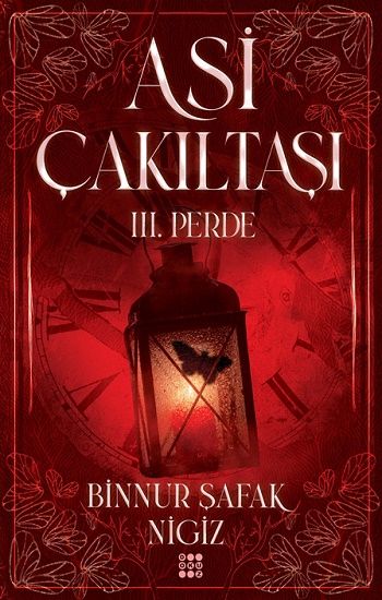 Asi Çakııtaşı 3. Perde - Dokuz Yayınları Kitap