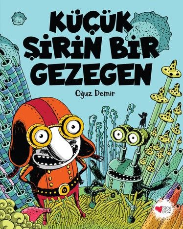 Küçük Şirin Bir Gezegen - Can Çocuk Yayınları Kitap