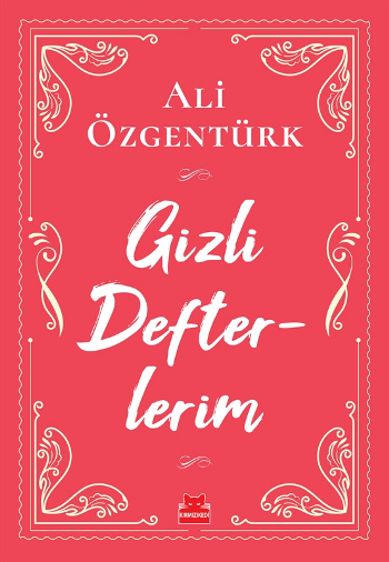Gizli Defterlerim - Kırmızı Kedi Yayınevi Kitap