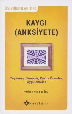 Kaygı (Anksiyete) - Kuraldışı Yayınevi Kitap