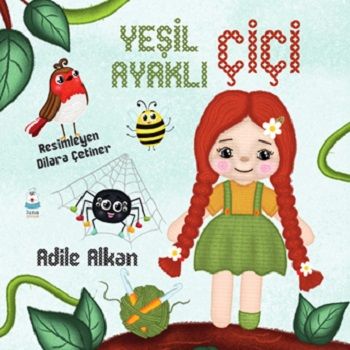 Yeşil Ayaklı Çiçi - Luna Çocuk Yayınları Kitap