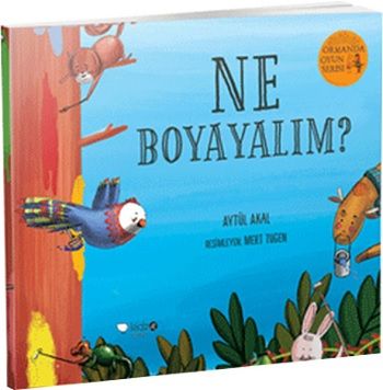 Ne Boyayalım? - Ormanda Oyun Serisi 2 - Redhouse Kidz Yayınları Kitap