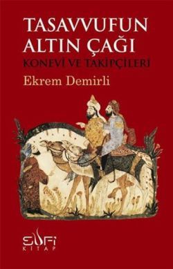 Tasavvufun Altın Çağı - Sufi Kitap Kitap