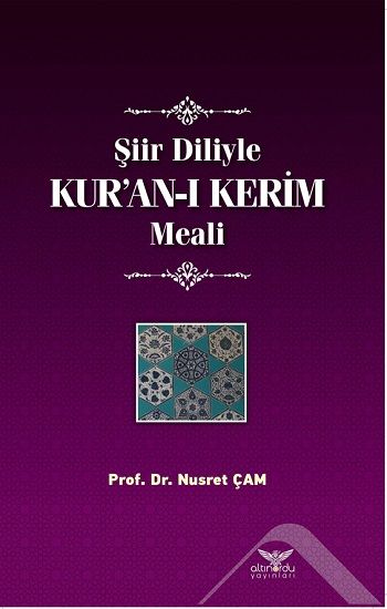 Şiir Diliyle Kur'an-I Kerim Meali - Altınordu Yayınları Kitap