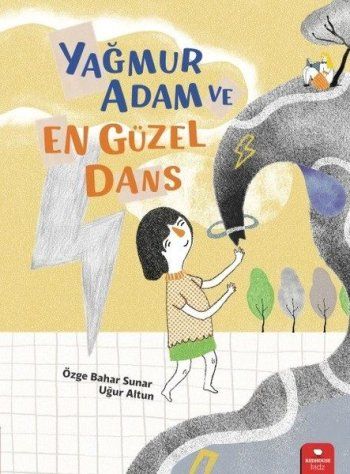 Yağmur Adam ve En Güzel Dans - Redhouse Kidz Yayınları Kitap