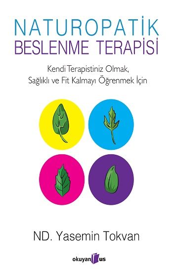 Naturopatik Beslenme Terapisi - Okuyan Us Yayın Kitap
