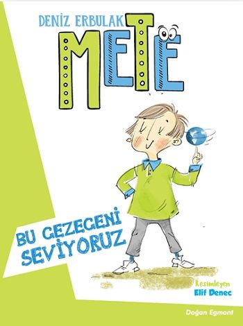 Bu Gezegeni Seviyoruz - Mete 2 - Doğan Egmont Yayıncılık Kitap