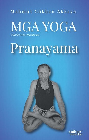 MGA Yoga Pranayama - Gülnar Yayınları Kitap