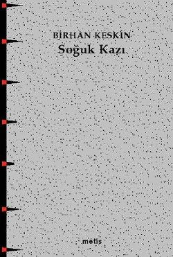 Soğuk Kazı - Metis Yayınları Kitap